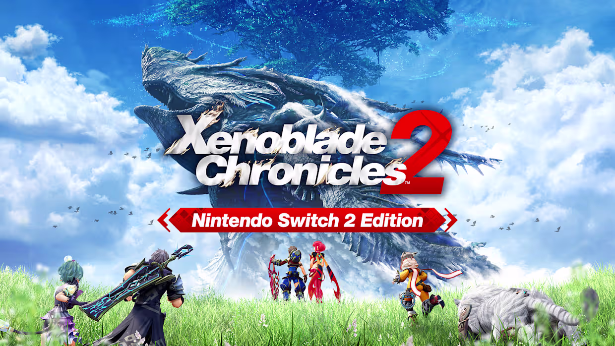 Reminder: Xenoblade Chronicles 2 - Nintendo Switch 2 Edition is Available Now on the eShop!